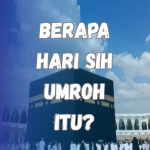 Umroh itu Berapa Hari