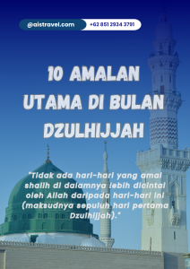 10 Amalan Bulan Dzulhijjah