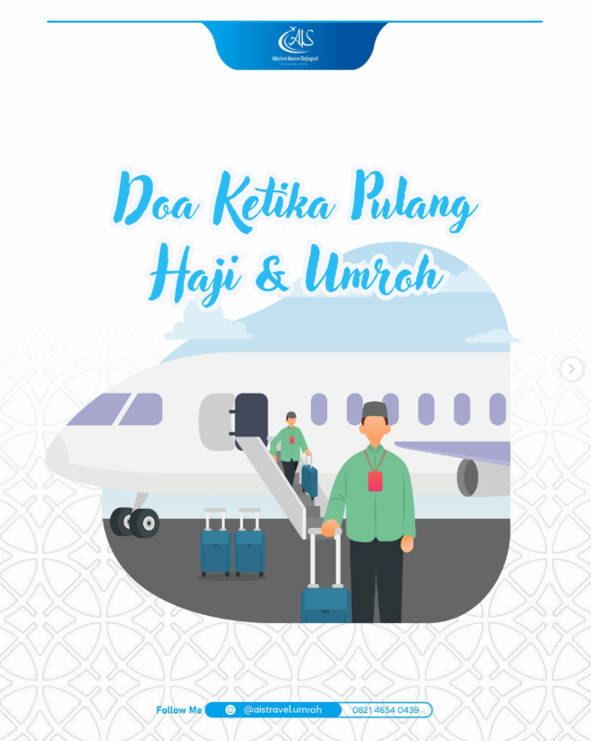 Doa Setelah Pulang Haji dan Umroh